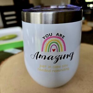 You Are Amazing Stainless Steel Wine Tumbler With Lid